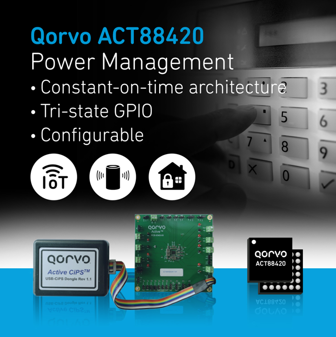 Qorvo宣布推出緊湊型PMIC——ACT88420，為物聯(lián)網(wǎng)應(yīng)用和空間受限設(shè)計(jì)提供服務(wù)